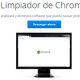 Herramienta de Google para limpiar Chrome